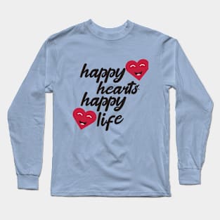 Happy hearts happy life Long Sleeve T-Shirt